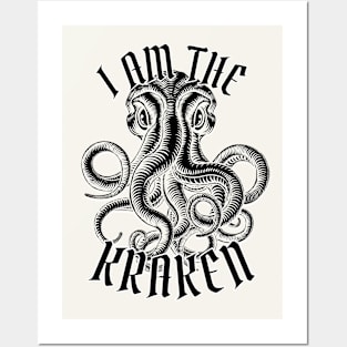 I am the kraken Posters and Art